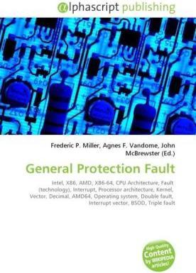 Produktbild General Protection Fault (Agnes F. Vandome, Frederic P. Miller, John McBrewster, 2010)