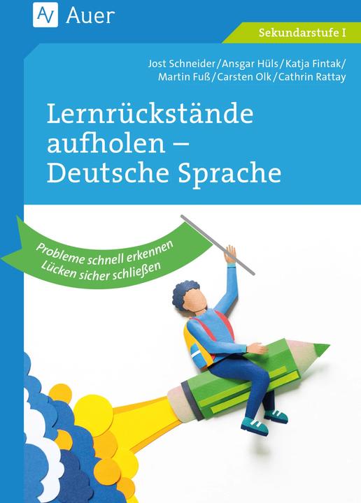 Actual product image Lernrückstände aufholen - Deutsche Sprache (German, Jost Schneider, Ansgar Hüls, 2023)