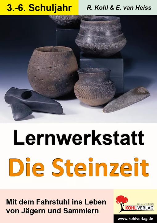 Produktbild Lernwerkstatt - Mit dem Fahrstuhl in die Steinzeit (Deutsch, KOHL VERLAG Der Verlag mit dem Baum, 2004)