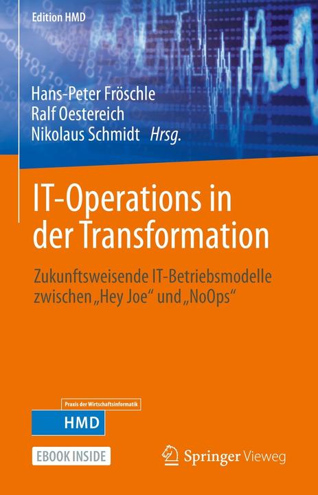 Produktbild IT-Operations in der Transformation (Deutsch, Ralf Oestereich, Hans-Peter Fröschle, Nikolaus Schmidt, 2022)