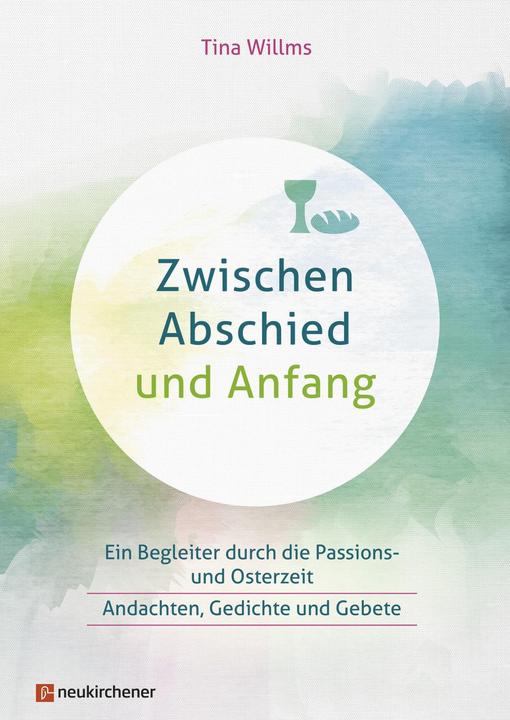 Produktbild Zwischen Abschied und Anfang (Deutsch, Tina Willms, 2024)