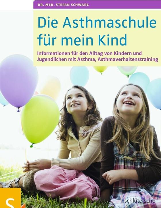 Produktbild Die Asthmaschule für mein Kind (Deutsch, Stefan Schwarz, 2014)