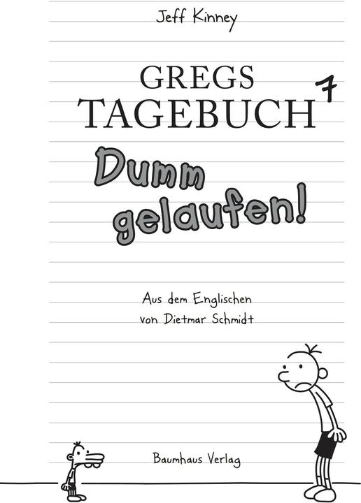 Image du produit Gregs Tagebuch 7. Dumm gelaufen (Allemand, Jeff Kinney., 2012)