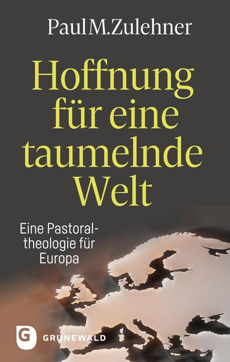 Produktbild Hoffnung für eine taumelnde Welt (Deutsch, Paul M. Zulehner, 2024)