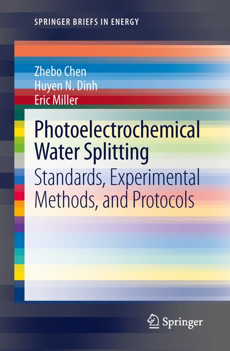 Energie-Label Photoelectrochemical Water Splitting (Zhebo Chen, Eric Miller, Huyen N. Dinh, 2013)