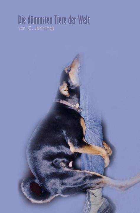 Actual product image Die dümmsten Tiere der Welt (C. Jennings, 2018)