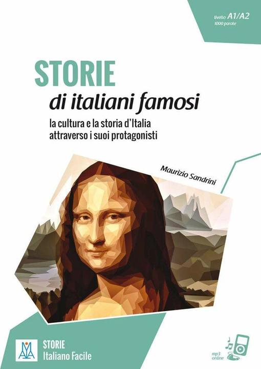 Produktbild Storie di italiani famosi. Lettura + MP3 online (Italienisch, Maurizio Sandrini, 2020)
