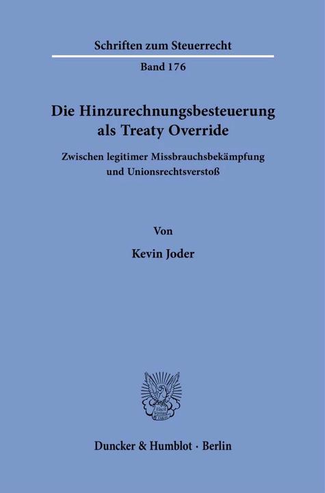 Image du produit Die Hinzurechnungsbesteuerung als Treaty Override. (Allemand, Kevin Joder, 2022)