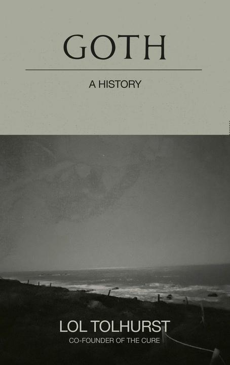 Immagine prodotto Goth: A History (Inglese, Lol Tolhurst, 2023)