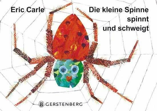 Produktbild Die kleine Spinne spinnt und schweigt (Deutsch, Eric Carle, 1995)