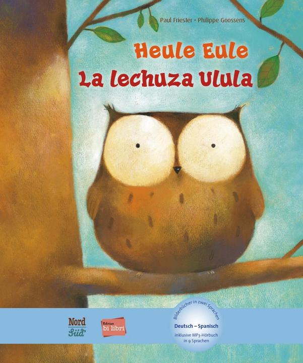 Actual product image Heule Eule. Deutsch-Spanisch (German, Philippe Goossens, Paul Friester, 2014)