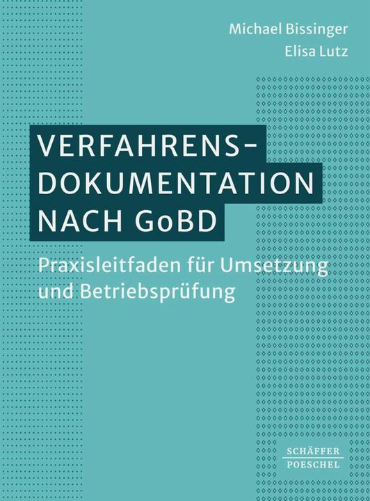 Image du produit Verfahrensdokumentation nach GoBD (Allemand, Elisa Lutz, Michael Bissinger, 2024)