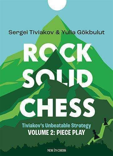 Image du produit Rock Solid Chess Vol. 2 (Anglais, Yulia Gökbulut, Sergei Tiviakov, 2024)