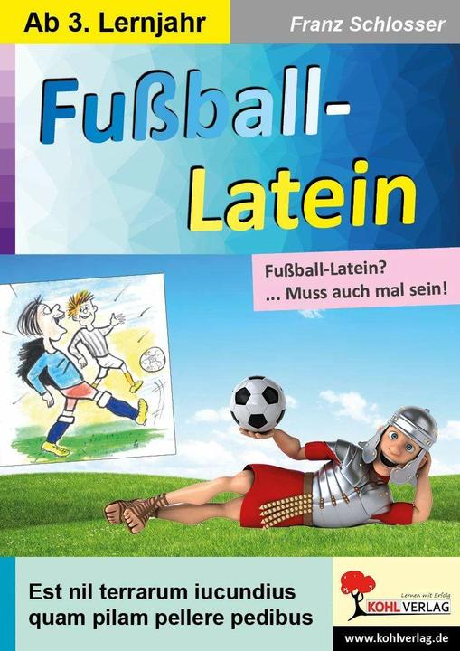 Produktbild Fussball-Latein (Latein, Deutsch, Franz Schlosser, 2020)