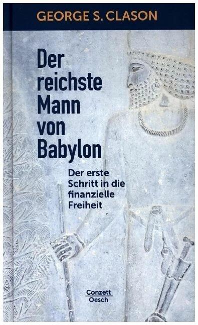 Immagine prodotto Der reichste Mann von Babylon (Tedesco, George Samuel Clason, Gittinger Antoinette, 2012)