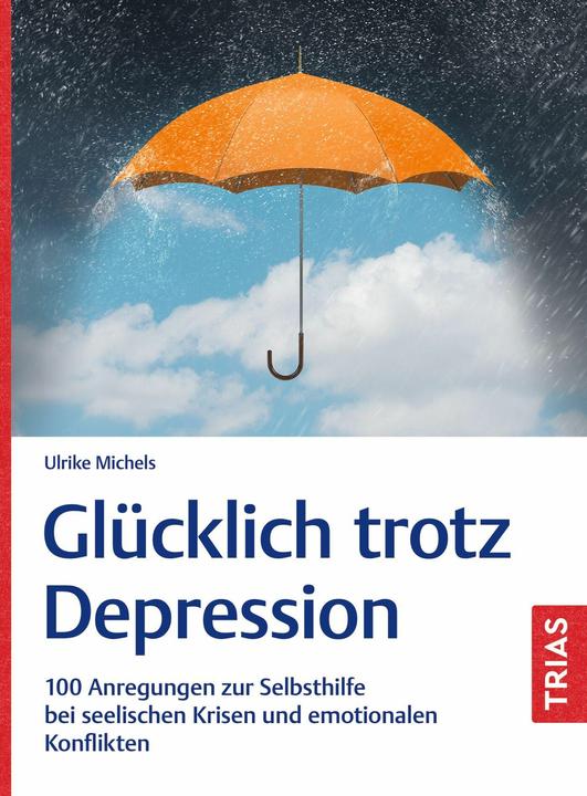 Produktbild Michels:Glücklich trotz Depression (Deutsch, Ulrike Michels, 2025)
