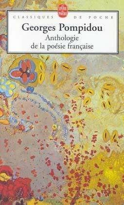 Image du produit Anthologie de la poésie française : suivie d'un post-scriptum (Français, Georges Pompidou, 1994)