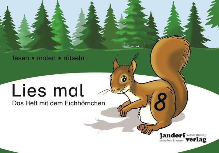 Actual product image Lies mal 8 - Das Heft mit dem Eichhörnchen (German, Peter Watchendorf, Anja Wachendorf, 2018)