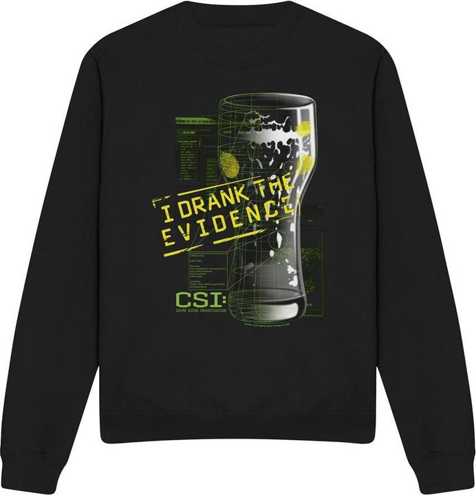 Csi: NY I Drank the Evidence Sweatshirt