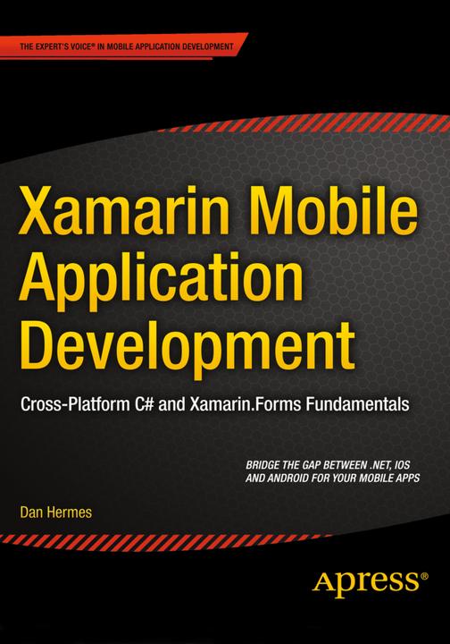 Image du produit Xamarin Mobile Application Development (Anglais, Dan Hermes, 2015)