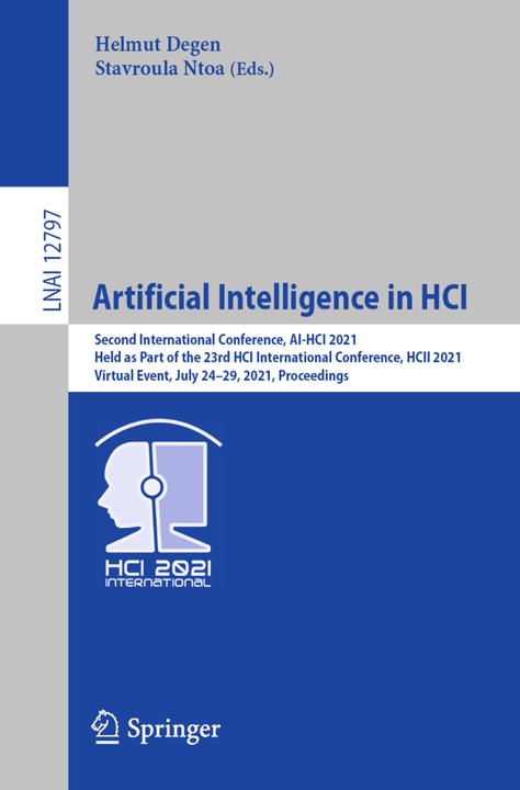 Immagine prodotto Artificial Intelligence in HCI (Stavroula Ntoa, Helmut Degen, 2021)