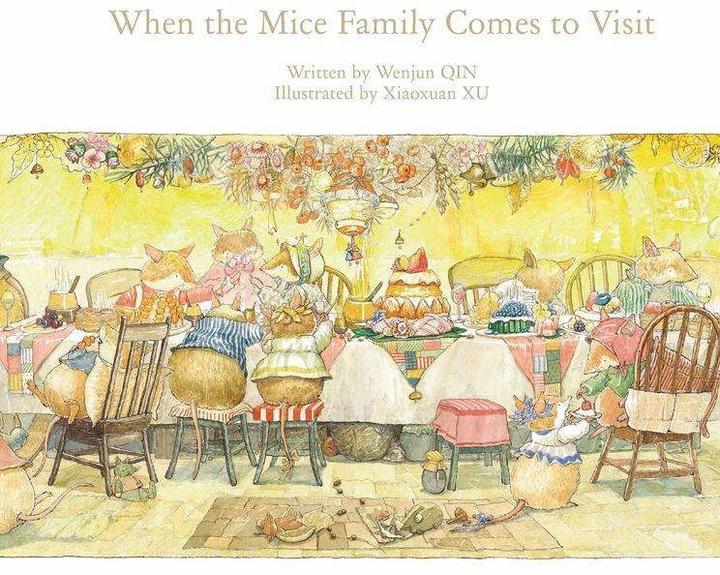 Produktbild When The Mice Family Comes To Visit (Englisch, WENJUN QIN, Xiaoxuan Xu, 2019)