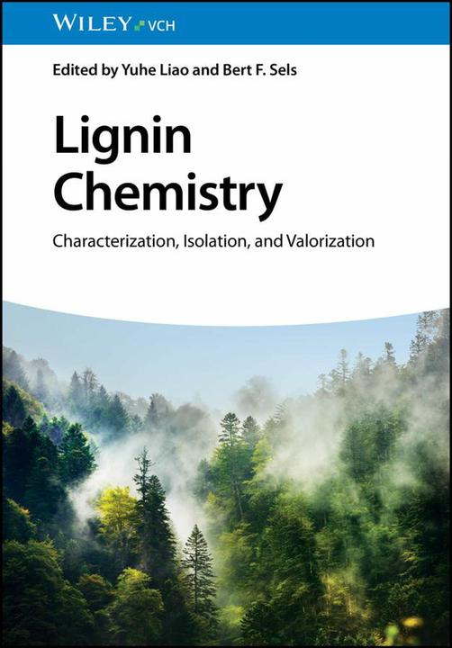 Produktbild Lignin Chemistry (Englisch, Yuhe Liao, Bert F. Sels, 2024)
