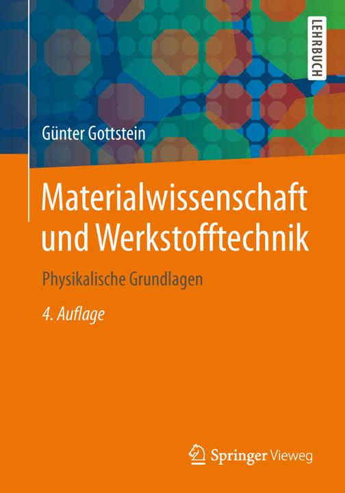 Immagine prodotto Materialwissenschaft und Werkstofftechnik (Tedesco, Günter Gottstein, 2014)