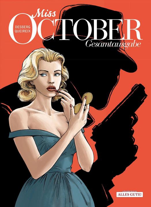 Actual product image Miss October: Gesamtausgabe (German, Stephen Desberg, Alain Queireix, 2022)