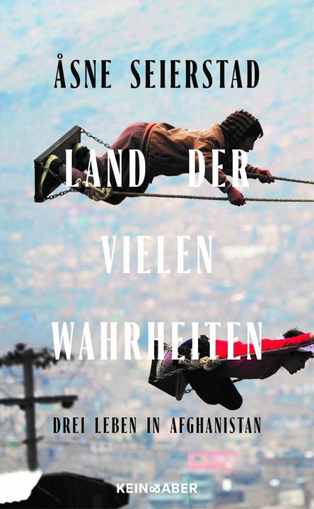 Actual product image Land der vielen Wahrheiten (German, Åsne Seierstad, Francs Zuber, Franziska Hüther, 2023)