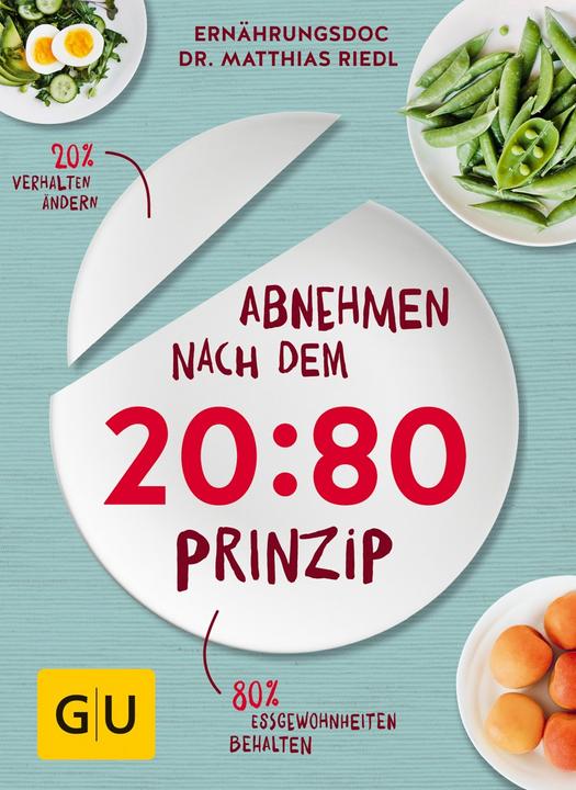 Immagine prodotto Abnehmen nach dem 20:80-Prinzip (Tedesco, Matthias Riedl, 2017)