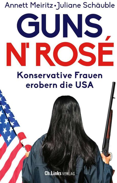 Actual product image Guns n' Rosé (German, Juliane Schäuble, Annett Meiritz, 2022)