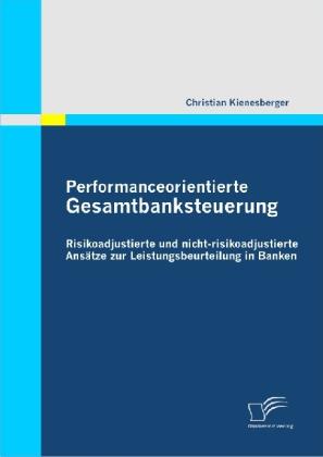 Produktbild Performanceorientierte Gesamtbanksteuerung (Christian Kienesberger, 2010)