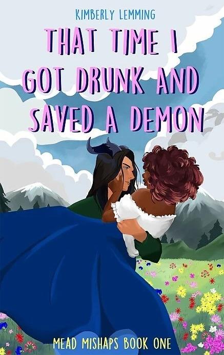 Actual product image That Time I Got Drunk and Saved a Demon (English, Kimberly Lemming, 2023)