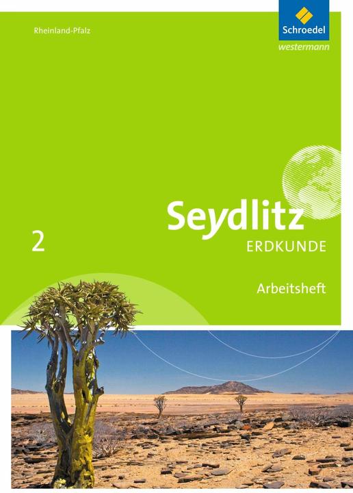 Produktbild Seydlitz Erdkunde 2. Arbeitsheft. Realschulen plus. Rheinland-Pfalz (Deutsch, Thomas Braun, Stephanie Fürstenberg, Joachim Dietz, Bernd Dieffenbacher, Ulrike Busching, Lars Degener, Markus Altmeyer, 2016)