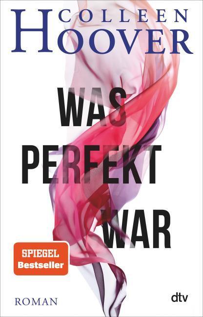 Actual product image Was perfekt war (German, Colleen Hoover., 2019)