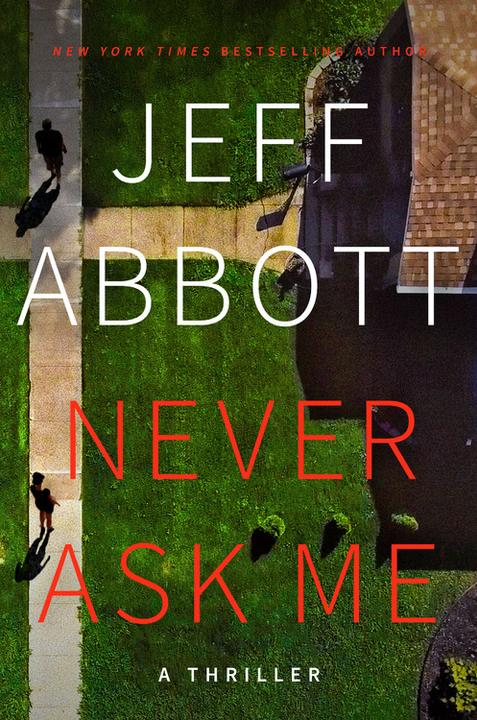 Produktbild Never Ask Me (Englisch, Jeff Abbott, 2020)