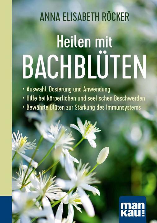 Immagine prodotto Heilen mit Bachblüten. Kompakt-Ratgeber (Tedesco, Anna Elisabetta Roecker, 2022)