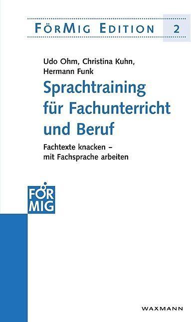 Image du produit Sprachtraining für Fachunterricht und Beruf (Allemand, Christina Kuhn, Hermann Funk, Udo Ohm, 2007)
