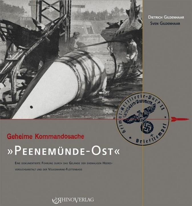 Produktbild Geheime Kommandosache: Peenemünde-Ost (Deutsch, Dietrich Gildenhaar, 2013)