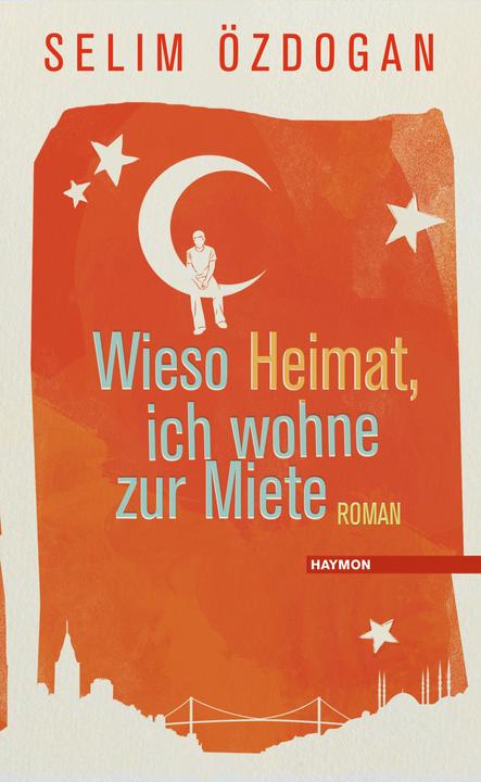 Immagine prodotto Wieso Heimat, ich wohne zur Miete (Tedesco, Selim Özdogan, 2016)