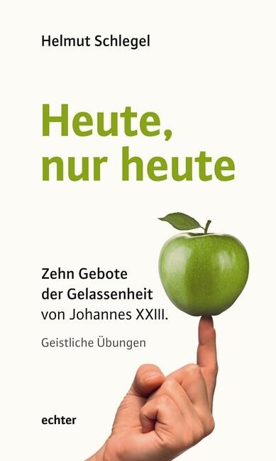 Produktbild Heute, nur heute (Deutsch, Helmut Schlegel, 2017)