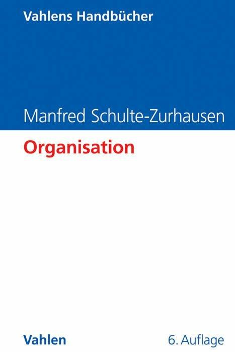 Image du produit Organisation (Allemand, Manfred Schulte-Zurhausen, 2013)