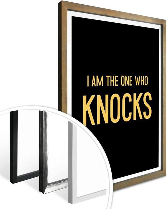 Produktbild Trenddeko I am the one who knocks (30 x 40 cm)