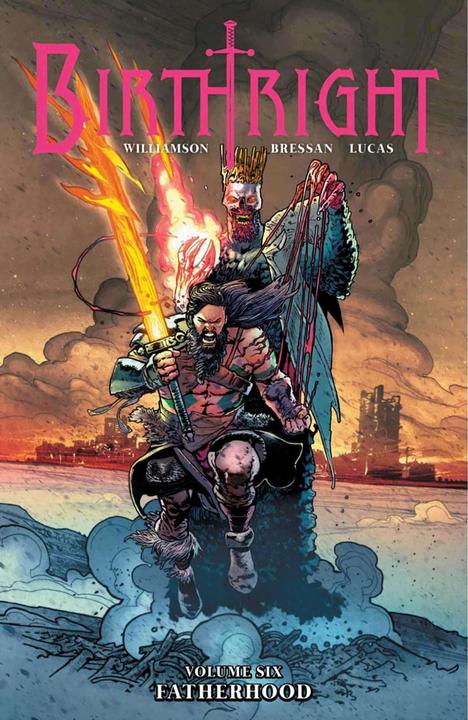 Produktbild Birthright Volume 6: Fatherhood (Englisch, Joshua Williamson, Andrei Bressan, Adriano Lucas, 2018)