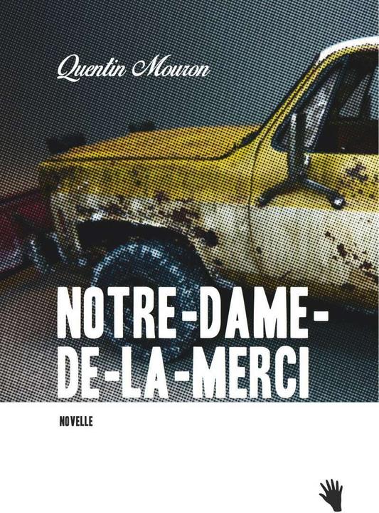 Produktbild Notre-Dame-de-la-Merci (Deutsch, Quentin Mouron, 2016)