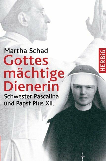 Immagine prodotto Gottes mächtige Dienerin (Tedesco, Martha Schad, 2007)