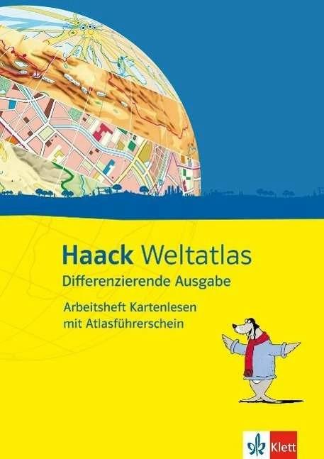 Produktbild Haack Weltatlas Differenzierende Ausgabe. Arbeitsheft Kartenlesen mit Atlasführerschein Klasse 5 (Deutsch, Ernst Klett Verlag, 2012)