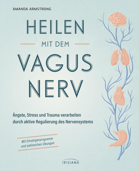 Actual product image Heilen mit dem Vagusnerv (German, Amanda Armstrong, Hanna R. Müller, 2024)