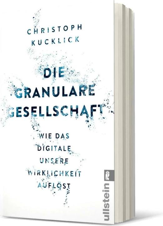 Actual product image Die granulare Gesellschaft (German, Christoph Kucklick, 2016)